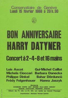 Bon Anniversaire Harry Datyner Luis Ascot Michela Cioccari Philippe Dinkel Fredy Felgenhauer Gui Michel Caillat Barbara Danecka Bahar Dorduncu Hanna Jaszyk Oeuvres De Schumann Chopin Liszt Brahms Villa Lobos Debussy Damase Guastavino